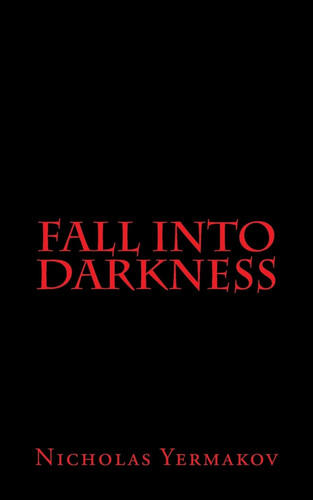 Cover of Fall into Darkness