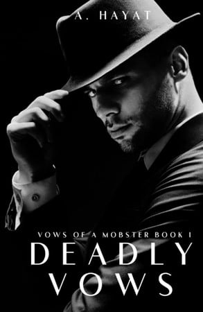 Cover of Deadly Vows: A Dark Forced Marriage Mafia Romance (Vows of a Mobster)