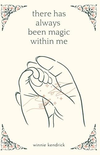Cover of There Has Always Been Magic Within Me