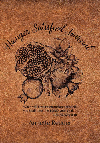 Cover of Hunger Satisfied Journal