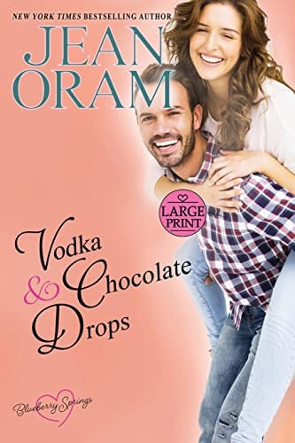 Cover of Vodka and Chocolate Drops (Blueberry Springs, #5)