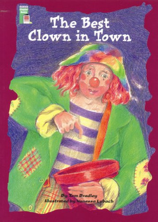 Cover of BEST CLOWN IN TOWN, THE (DOMINIE CHAPTER BOOKS)