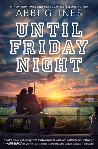 Cover of Until Friday Night (The Field Party, #1)