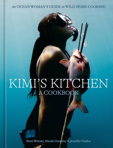 Cover of Kimi's Kitchen: An Ocean Woman's Guide to Wild Home Cooking