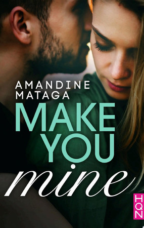 Cover of Make You Mine