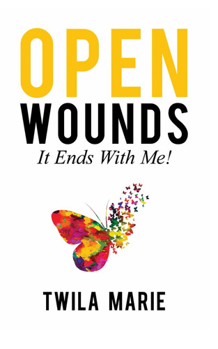 Cover of OPEN WOUNDS: It Ends With Me!