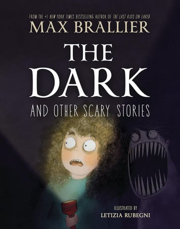 Cover of The Dark and Other Scary Stories