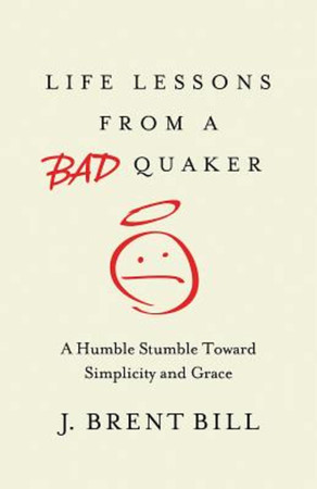 Cover of Life lessons from a bad Quaker