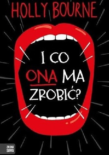 Cover of I Co Ona Ma Zrobić?