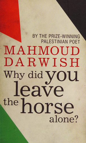 Cover of Why Did You Leave the Horse Alone?