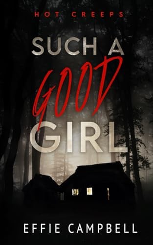 Cover of Such A Good Girl (Hot Creeps)