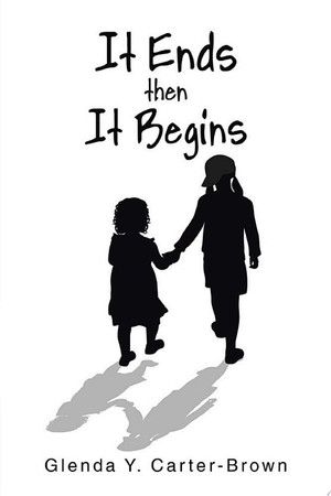 Cover of It Ends Then It Begins