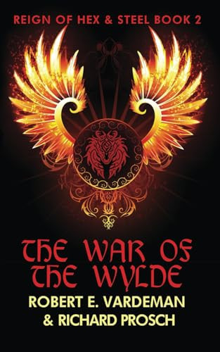 Cover of The War of the Wylde: Sword & Sorcery Magical Adventure (Reign of Hex and Steel)