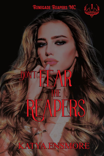Cover of Don't Fear the Reapers (Renegade Reapers MC Book 1)