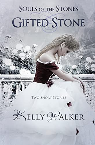 Cover of Gifted Stone (Souls of the Stones, #1.5)