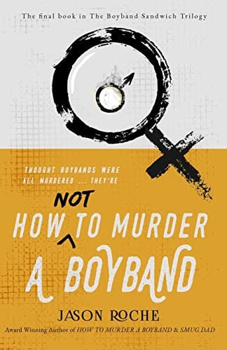 Cover of How NOT to Murder a Boyband