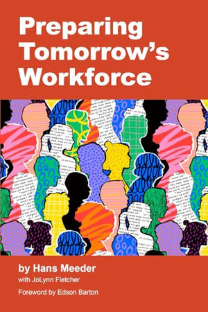 Cover of Preparing Tomorrow's Workforce: How to Help Every Young Person Navigate Their Personal Career Path
