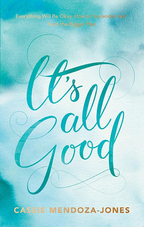 Cover of It's All Good