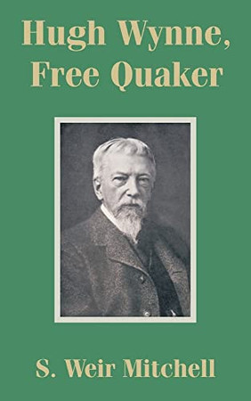 Cover of Hugh Wynne, free Quaker