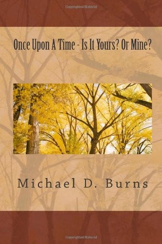 Cover of Once upon a Time - Is It Yours? or Mine?