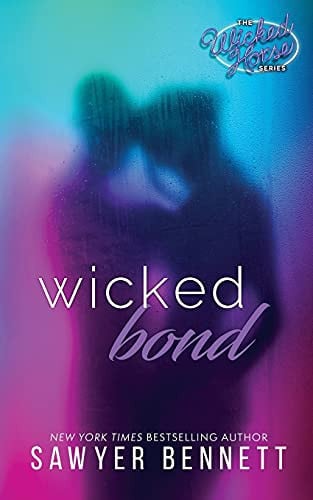Cover of Wicked Bond (The Wicked Horse, #5)