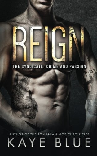 Cover of Reign (The Syndicate: Crime and Passion #2)