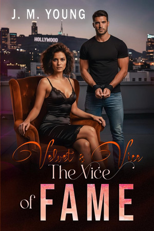 Cover of Velvet & Vice: The Vice of Fame