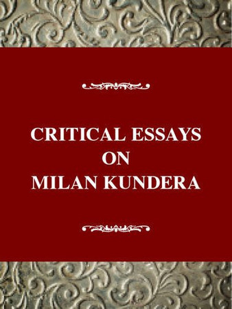 Cover of Critical Essays on Milan Kundera