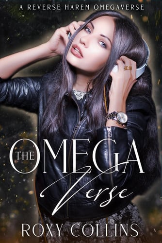 Cover of The Omega Verse: A Reverse Harem Omegaverse (Billionaires in Heat)