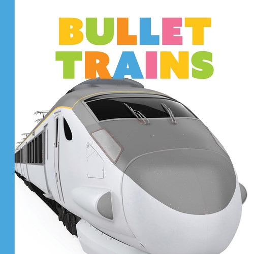 Cover of Bullet Trains