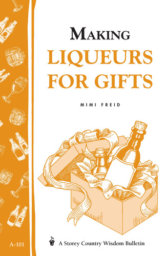 Cover of Making Liqueurs for Gifts