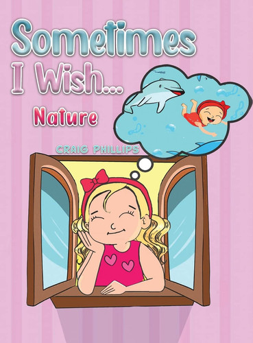 Cover of Sometimes I Wish..