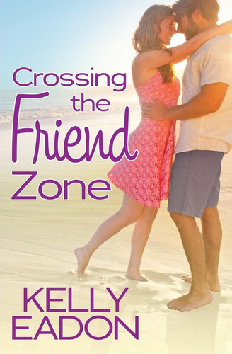 Cover of Crossing the Friend Zone