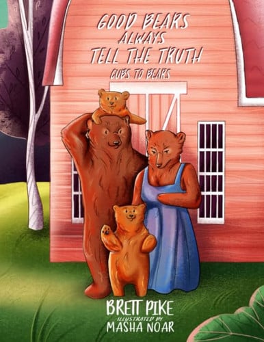 Cover of Good Bears Always Tell the Truth
