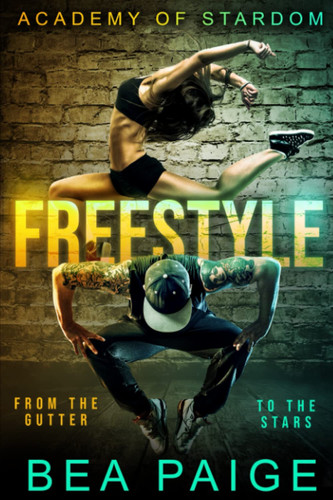 Cover of Freestyle (Academy of Stardom, #1)