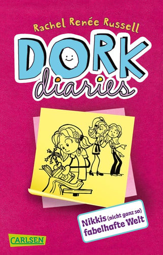 Cover of DORK Diaries 1: DORK Diaries - Nikkis (nicht Ganz So) Fabelhafte Welt