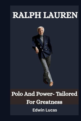 Cover of RALPH LAUREN: Polo And Power- Tailored For Greatness