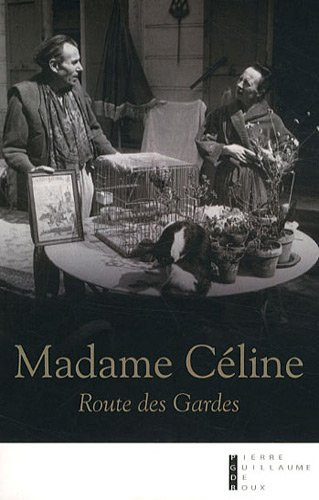 Cover of Madame Céline: Route Des Gardes