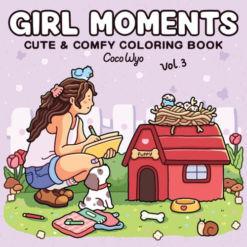 Cover of Girl Moments: Vol. 3 Coloring Book for Adults and Teens Featuring Cozy Daily Activities for Relaxation