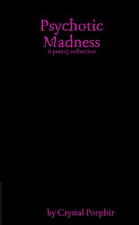 Cover of Psychotic Madness