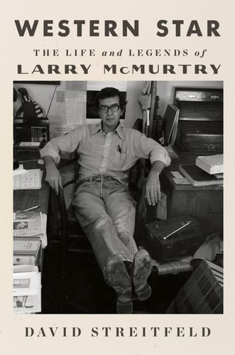 Cover of Western Star: The Life and Legends of Larry McMurtry
