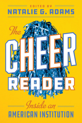 Cover of The Cheer Reader: Inside an American Institution