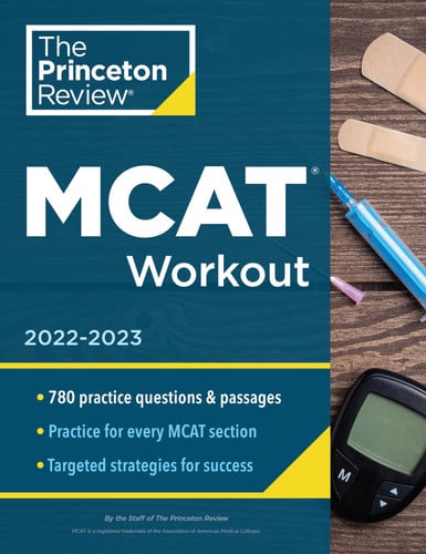 Cover of MCAT Workout, 2022-2023: 750+ Practice Questions & Passages for MCAT Scoring Success
