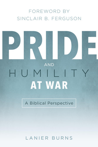 Cover of Pride and Humility at War A Biblical Perspective