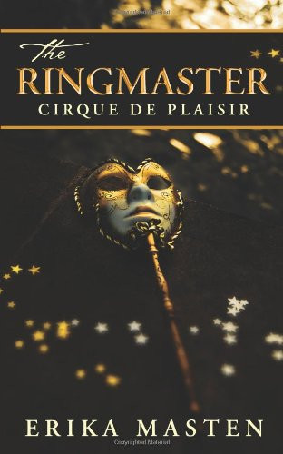 Cover of The Ringmaster: Cirque De Plaisir
