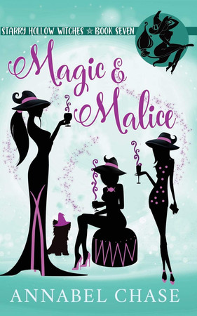Cover of Magic & Malice (Starry Hollow Witches, #7)