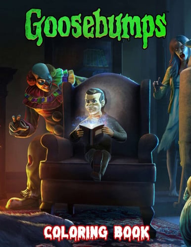 Cover of Goosebumps Coloring Book: Great Coloring Book With Jumbo Giant Coloring Images To Relax And Boost Creativity For Kids And Adults