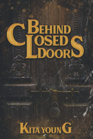 Cover of Behind Closed Doors