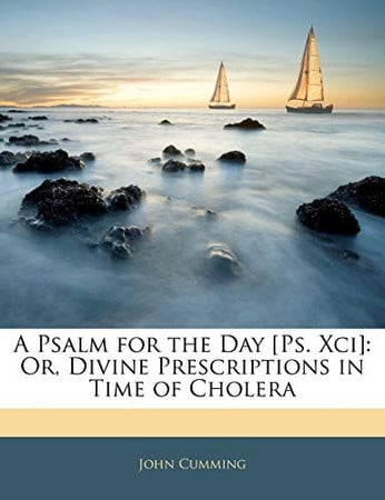 Cover of A Psalm for the Day [Ps. Xci]: Or, Divine Prescriptions in Time of Cholera
