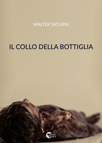 Cover of Il Collo Della Bottiglia (Italian Edition)